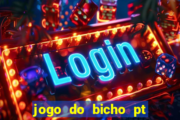 jogo do bicho pt rio 11hs hoje